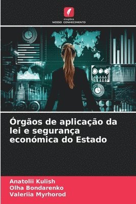 rgos de aplicao da lei e segurana econmica do Estado 1