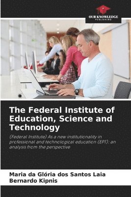 The Federal Institute of Education, Science and Technology 1