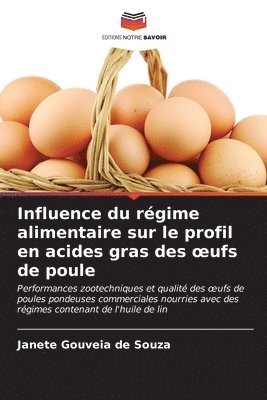 bokomslag Influence du rgime alimentaire sur le profil en acides gras des oeufs de poule