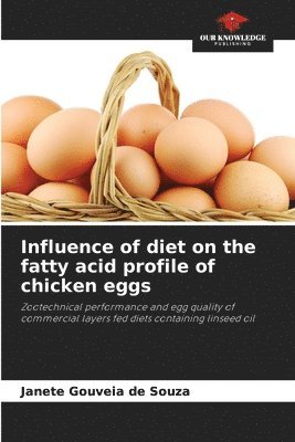 bokomslag Influence of diet on the fatty acid profile of chicken eggs