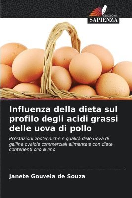 Influenza della dieta sul profilo degli acidi grassi delle uova di pollo 1