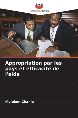 bokomslag Appropriation par les pays et efficacit de l'aide