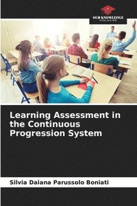 bokomslag Learning Assessment in the Continuous Progression System