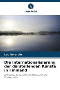 bokomslag Die Internationalisierung der darstellenden Knste in Finnland