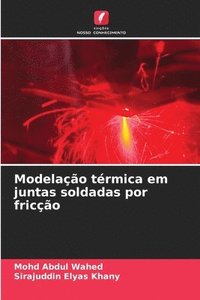 bokomslag Modelação térmica em juntas soldadas por fricção
