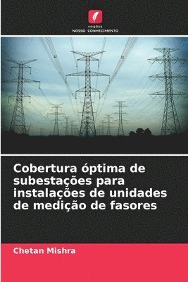 bokomslag Cobertura ptima de subestaes para instalaes de unidades de medio de fasores