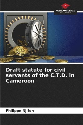 bokomslag Draft statute for civil servants of the C.T.D. in Cameroon