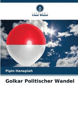 Golkar Politischer Wandel 1