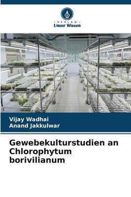 Gewebekulturstudien an Chlorophytum borivilianum 1