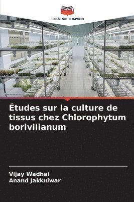 tudes sur la culture de tissus chez Chlorophytum borivilianum 1