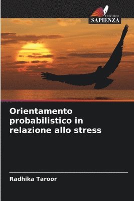 bokomslag Orientamento probabilistico in relazione allo stress