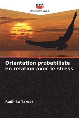 bokomslag Orientation probabiliste en relation avec le stress