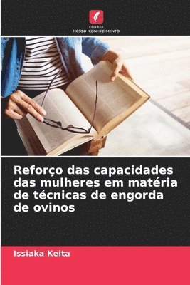 bokomslag Reforo das capacidades das mulheres em matria de tcnicas de engorda de ovinos