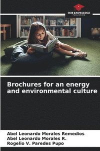 bokomslag Brochures for an energy and environmental culture