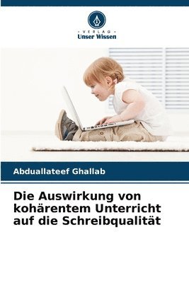 bokomslag Die Auswirkung von kohrentem Unterricht auf die Schreibqualitt