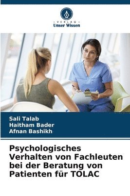 Psychologisches Verhalten von Fachleuten bei der Beratung von Patienten fr TOLAC 1