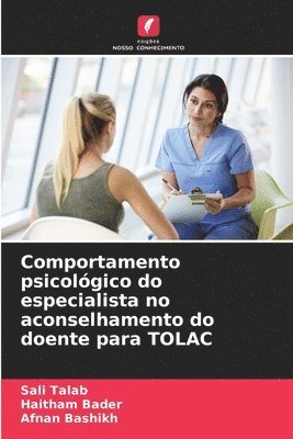 bokomslag Comportamento psicolgico do especialista no aconselhamento do doente para TOLAC