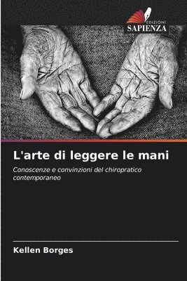 L'arte di leggere le mani 1