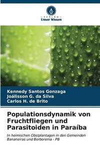 bokomslag Populationsdynamik von Fruchtfliegen und Parasitoiden in Paraba
