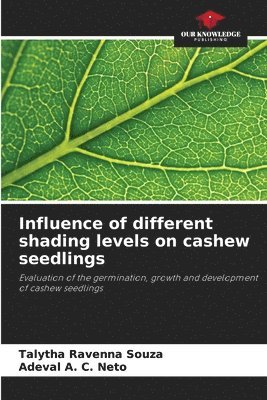 Influence of different shading levels on cashew seedlings 1