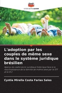 bokomslag L'adoption par les couples de mme sexe dans le systme juridique brsilien
