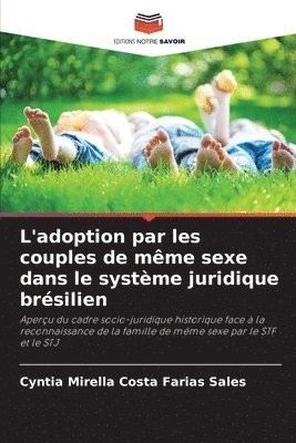 L'adoption par les couples de mme sexe dans le systme juridique brsilien 1