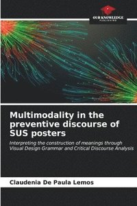 bokomslag Multimodality in the preventive discourse of SUS posters