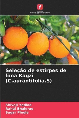 Seleo de estirpes de lima Kagzi (C.aurantifolia.S) 1