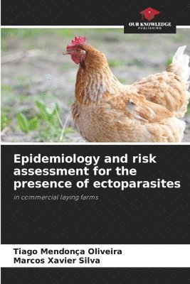 bokomslag Epidemiology and risk assessment for the presence of ectoparasites