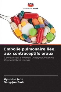 bokomslag Embolie pulmonaire lie aux contraceptifs oraux