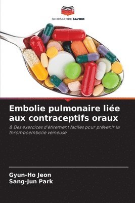 Embolie pulmonaire lie aux contraceptifs oraux 1