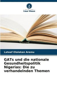 bokomslag GATs und die nationale Gesundheitspolitik Nigerias