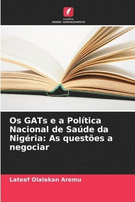 Os GATs e a Poltica Nacional de Sade da Nigria 1