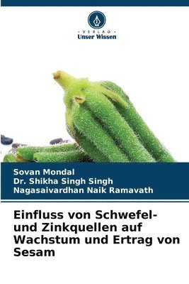 bokomslag Einfluss von Schwefel- und Zinkquellen auf Wachstum und Ertrag von Sesam