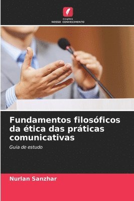 bokomslag Fundamentos filosficos da tica das prticas comunicativas