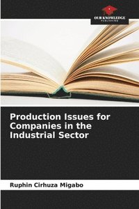 bokomslag Production Issues for Companies in the Industrial Sector