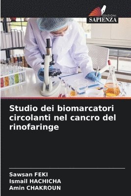 Studio dei biomarcatori circolanti nel cancro del rinofaringe 1