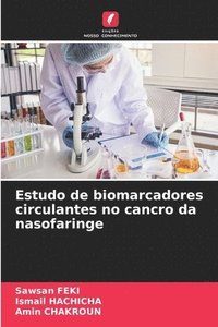 bokomslag Estudo de biomarcadores circulantes no cancro da nasofaringe