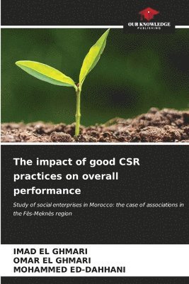 bokomslag The impact of good CSR practices on overall performance