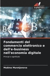 bokomslag Fondamenti del commercio elettronico e dell'e-business nell'economia digitale