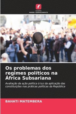 Os problemas dos regimes polticos na frica Subsariana 1