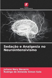 bokomslag Sedao e Analgesia no Neurointensivismo