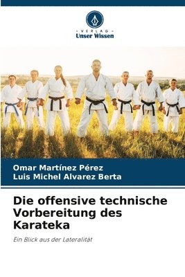 bokomslag Die offensive technische Vorbereitung des Karateka