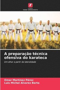 bokomslag A preparao tcnica ofensiva do karateca