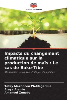 bokomslag Impacts du changement climatique sur la production de mas