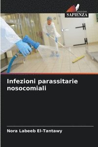 bokomslag Infezioni parassitarie nosocomiali