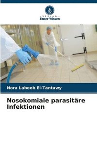bokomslag Nosokomiale parasitre Infektionen