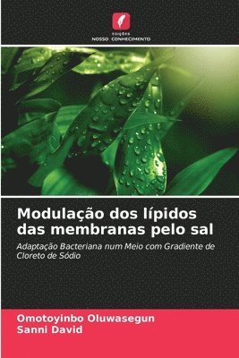 Modulao dos lpidos das membranas pelo sal 1