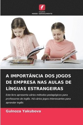 bokomslag A Importncia DOS Jogos de Empresa NAS Aulas de Lnguas Estrangeiras