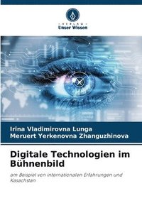 bokomslag Digitale Technologien im Bühnenbild